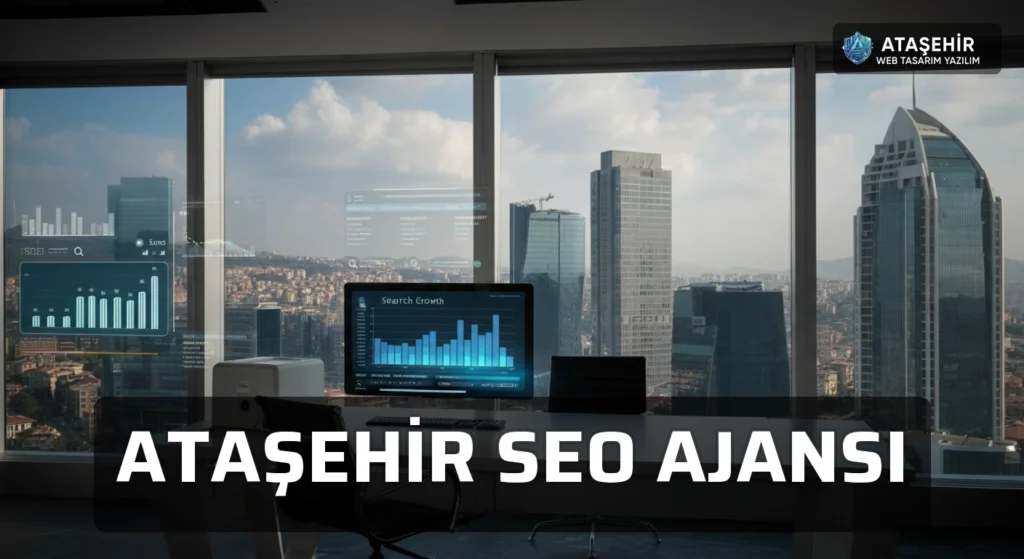 Ataşehir SEO Ajansı