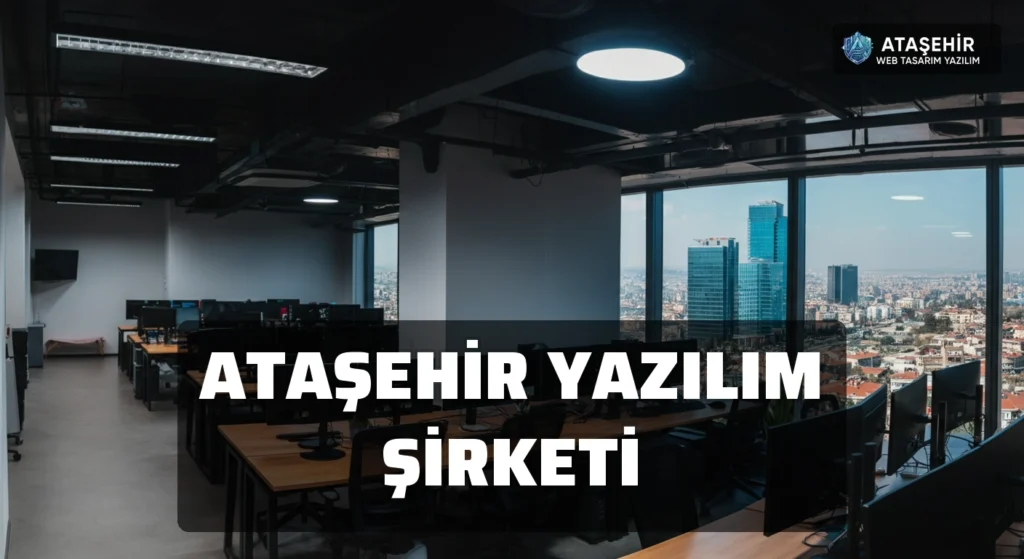 Ataşehir Yazılım Şirketi