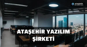 Ataşehir Yazılım Şirketi